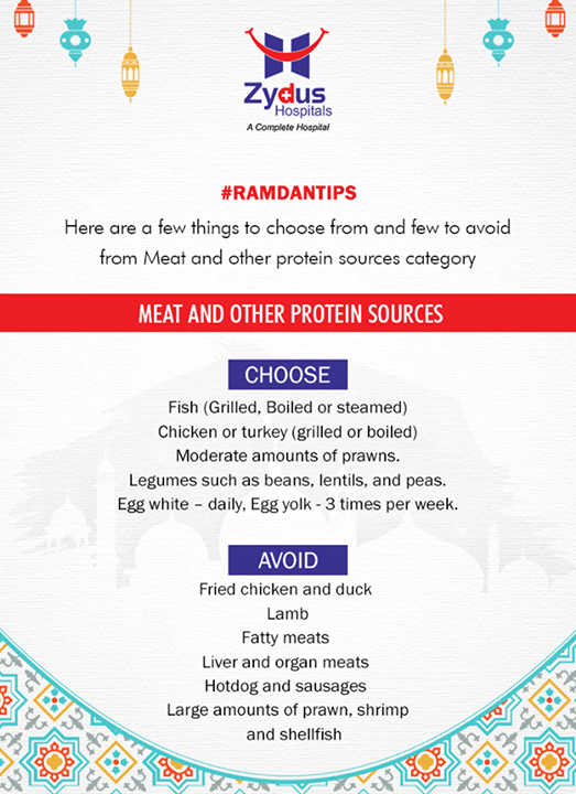 Here are a few things to choose from and few to avoid from Meat and other protein sources category.

#RamadanTips #HappyRamadan #Ramadan #Gujarat #ZydusCares #ZydusHospitals