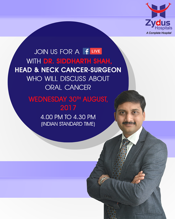 Join us for a Facebook Live with Dr. Siddharth Shah, Head & Neck cancer-Surgeon who will discuss about Oral Cancer.

#JoinUs #FacebookLive #ZydusHospitals #StayHealthy #Ahmedabad