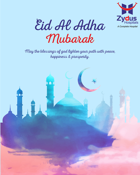 May the blessings of god lighten your path with peace, happiness & prosperity.

 #EidMubarak #EidalAdha #ZydusCare #ZydusHospitals #Ahmedabad