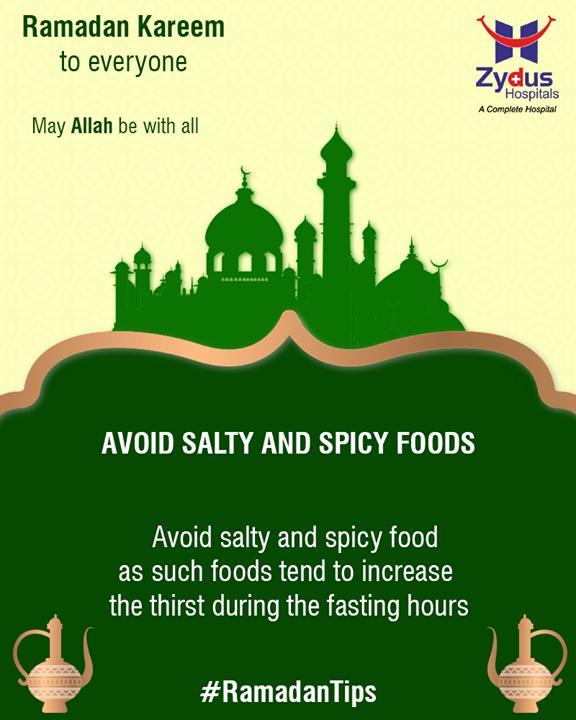 #RamadanTips to keep you healthy during this holy month! 

#RamazanMubarak #ZydusHospitals #StayHealthy #Ahmedabad #GoodHealth