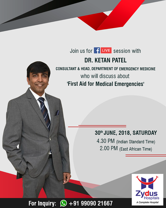 Join us for a #FBLive session, with Dr Ketan Patel to discuss #FirstAid for medical emergencies!

#ZydusHospitals #StayHealthy #Ahmedabad #GoodHealth