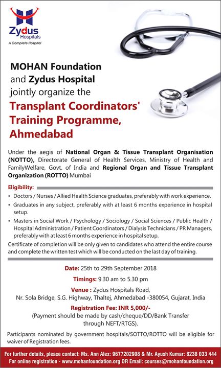We are proud to jointly organize the #Transplant Coordinator's Training Programme!

Register here - https://bit.ly/2M6Igik

#ZydusHospitals #StayHealthy #Ahmedabad #GoodHealthGujarat
#OrganDonation