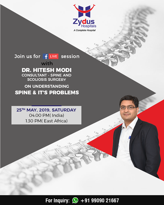 Join us for Facebook Live session with Dr Hitesh Modi to understand #Spine & its problems. 

#JoinUs #FBLiveSession #ZydusHospitals  #StayHealthy #Ahmedabad #GoodHealth