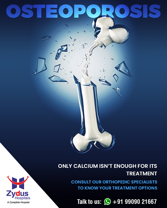 #Calcium isn't enough for #osteoporosis treatment, consult our orthopedic & endocrine specialists to know about the available treatment / management options.
Osteoporosis is a bone disorder that occurs when the body loses too much bone mass, it makes too little bone, or could be both. 
As a result, bones become weak and may break from a fall or minor injury. Osteoporosis means “porous bone.”

#ZydusHospitals #StayHealthy #Ahmedabad #GoodHealth #ZydusCares #Zydusortho #Osteoporoticfracture