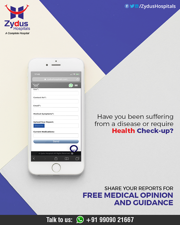 Share your reports with us to get FREE medical opinions & guidance!

#ZydusHospitals #StayHealthy #Ahmedabad #GoodHealth #WeCare #HealthCheckUp #CheckUps