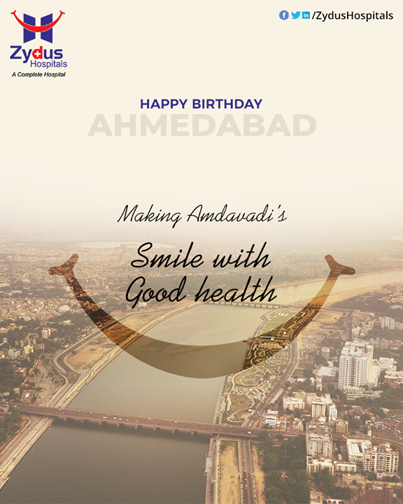 Happy Birthday Ahmedabad!

Making Amdavadi's smile with good health.

#HappyBirthdayAmdavad #HappyBirthdayAhmedabad #AhmedabadBirthday #MaruAmdavad #HappyBirthdayAmdavad2020 #ZydusHospitals #Ahmedabad #Gujarat