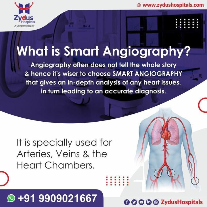SMART Angiography by Zydus Hospitals takes advantage of advanced technology and expertise of the cardiac team to ensure 360 degree analysis of the heart issue and provide an accurate diagnosis; laying a strong foundation for a successful treatment.
Blood vessels do not show clearly on a normal X-ray, so a special dye needs to be injected into your blood first. 
This highlights your blood vessels, allowing your doctor to see any problems. 
It can help to diagnose or investigate several problems affecting blood vessels.

For more information, WhatsApp us on +919909021667

#Angiography #ZydusHospitals #HealthCare #ZydusCare #Ahmedabad #Hospital #HeartChambers #BloodVessels #Specialist #HeartDiseaseAwareness #StayHealthy #GoodHealth