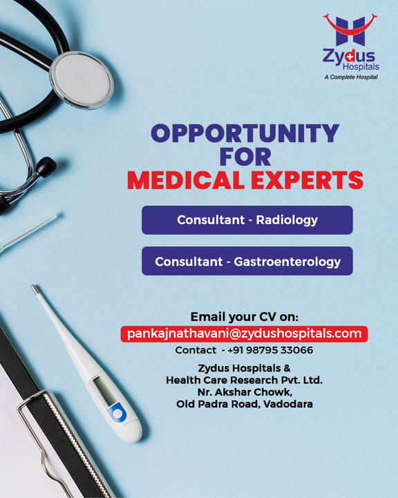 The world today, requires the best of medical experts! 

While the medical experts need to get the right opportunity so that they can evolve professionally being able to offer the best services to the mankind.

Zydus Hospitals is now offering the career opportunity for the passionate and dedicated medical experts. 

Share you profile on  pankajnathavani@zydushospitals.com

#CareerOpportunity #Hiring #JobOpportunity #GetHired #MedicalExperts #Consultant #Radiology #Gastrology #ZydusFamily #ZydusHospitals #Vadodara #Gujarat