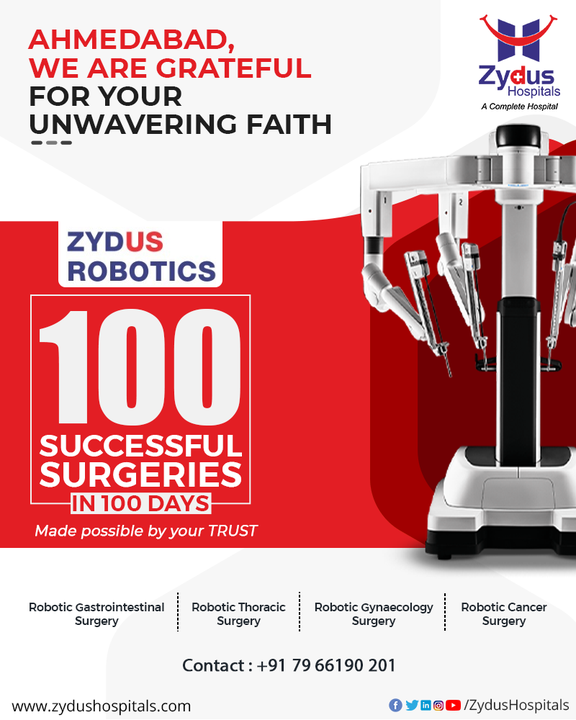 Your faith keeps us growing and this milestone would never have been possible without your trust!

With much of delight, we share with you that Zydus Hospitals has performed 100 successful Robotic Surgeries in 100 days.

We look forward to many more accomplishments like these, continue showing your support to us!

#RoboticSurgery #ItsACentury #100RoboticSurgery #ZydusRobotics #Milestone #Achievement #RoboticExcellence #ZydusFamily #ZydusHospitals #ZydusCare #BestHospital #BestHospitalInAhmedabad