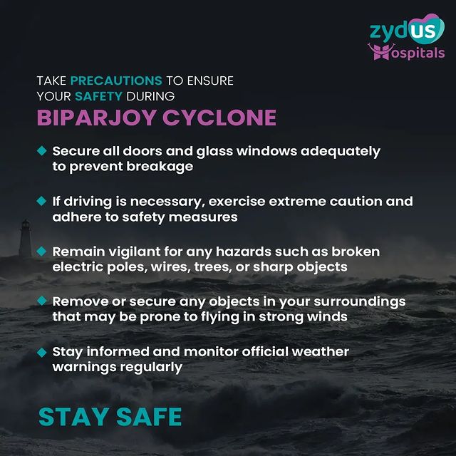 Safety is our top priority during the Biparjoy cyclone!

Let's come together and promote the importance of following safety norms.

Stay informed, stay prepared, and take necessary precautions to protect yourself and others.

In case of any exigency, visit zydus emergency. 

Call : 7874412345 

#BiparjoyCyclone #Biparjoy #SafetyPriority #StayInformed #StayPrepared #TakePrecautions #Zydus #ZydusExperts #ZydusCare #ZydusHospitals #BestHospitalinAhmedabad #ZydusHospitalsAhmedabad #Ahmedabad #Gujarat