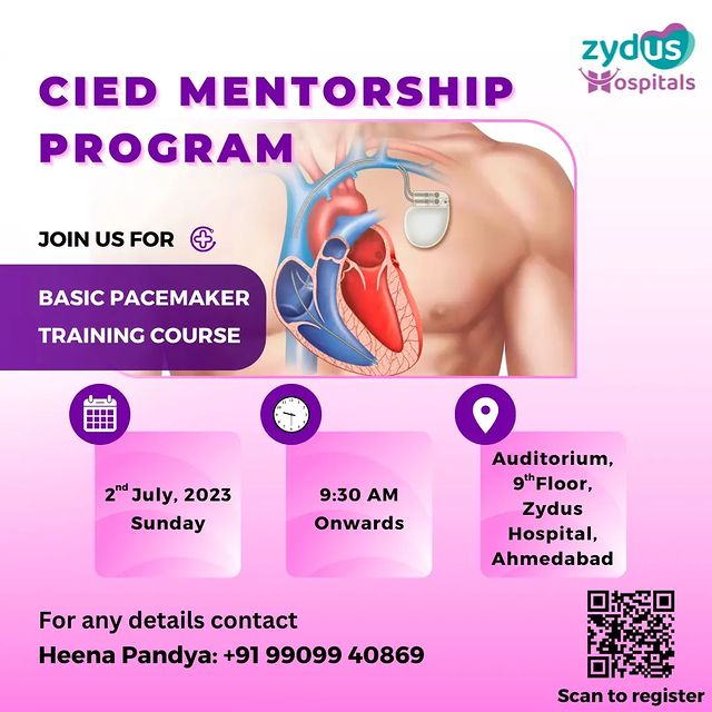Zydus Hospitals, Ahmedabad presents the Continuing Medical Education on Basics of Pacemaker Training. This Cardiac Implantable Electronic Devices Mentorship program will give a basic understanding of Pacemaker, will help you in choosing an appropriate pacing device, will teach how to Implant it and the follow-up post the implant.

Date: 2nd July, 2023
Time: 09:30am onwards
Course: CIED Mentorship Program
Eligibility: Post DM or DNB Cardiology

For Registration, scan the code or contact Ms. Heena Pandya: +91 99099 40869

Registration is Free, but Mandatory!

#CIEDMentorshipProgram #PacemakerTraining #CardiacImplantableElectronicDevices #ContinuingMedicalEducation #HealthcareEducation #MedicalTraining #DMCardiology #DNBCardiology #CardiologyEvent #MedicalMentorship #Zydus #ZydusExperts #ZydusCare #ZydusHospitals #BestHospitalinAhmedabad #ZydusHospitalsAhmedabad #Ahmedabad #Gujarat