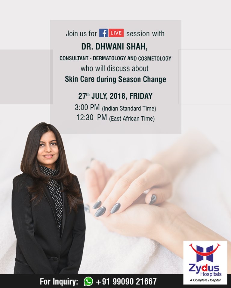 Join us for a #FBLive to understand #skincare during season change!
#ZydusHospitals #StayHealthy #Ahmedabad #GoodHealth https://t.co/IeHkvnJvgT