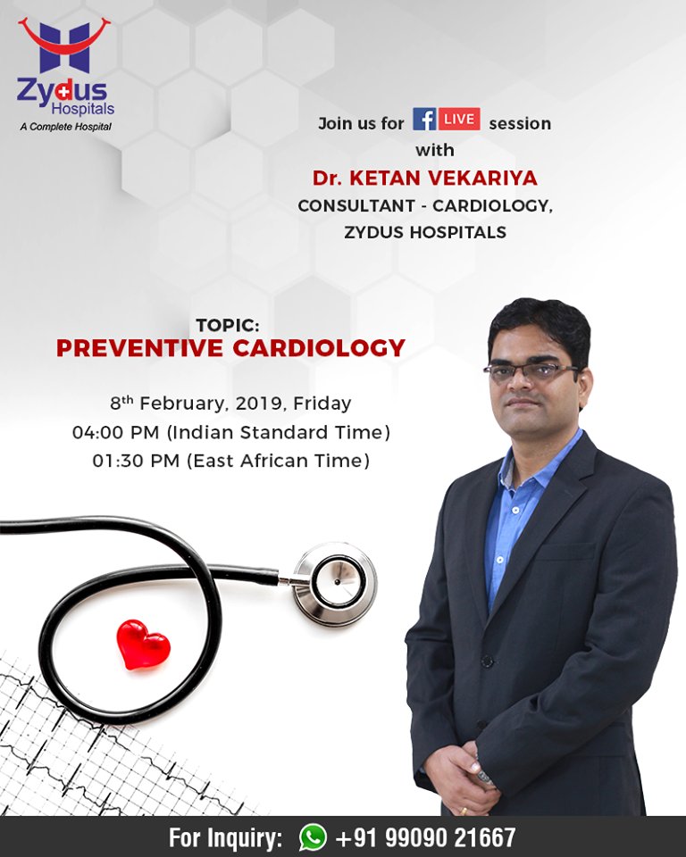 Join Us for FB Live session with Dr. Ketan Vekariya, Consultant - Cardiology, Zydus Hospitals who will discuss on 