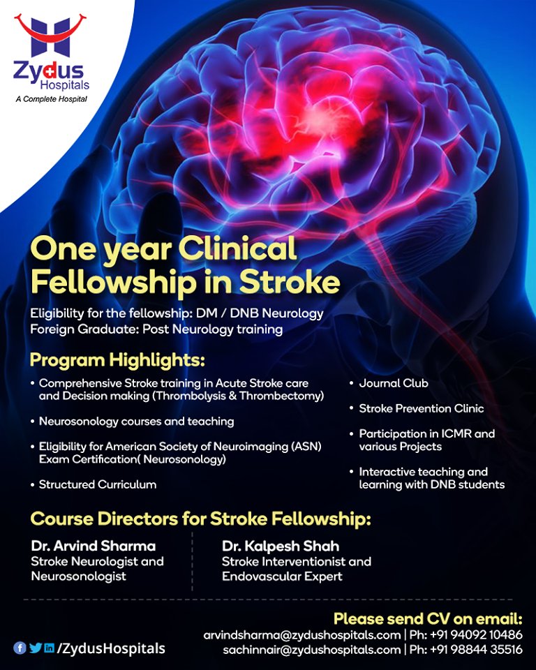 One year clinical fellowship in stroke!

If interested please send CV on email: arvindsharma@zydushospitals.com,
sachinnair@zydushospitals.com

#clinicalfellowship #Stroke #StayHealthy #ZydusCare #ZydusHospitals #Ahmedabad #Gujarat https://t.co/rKGiJT2JwD