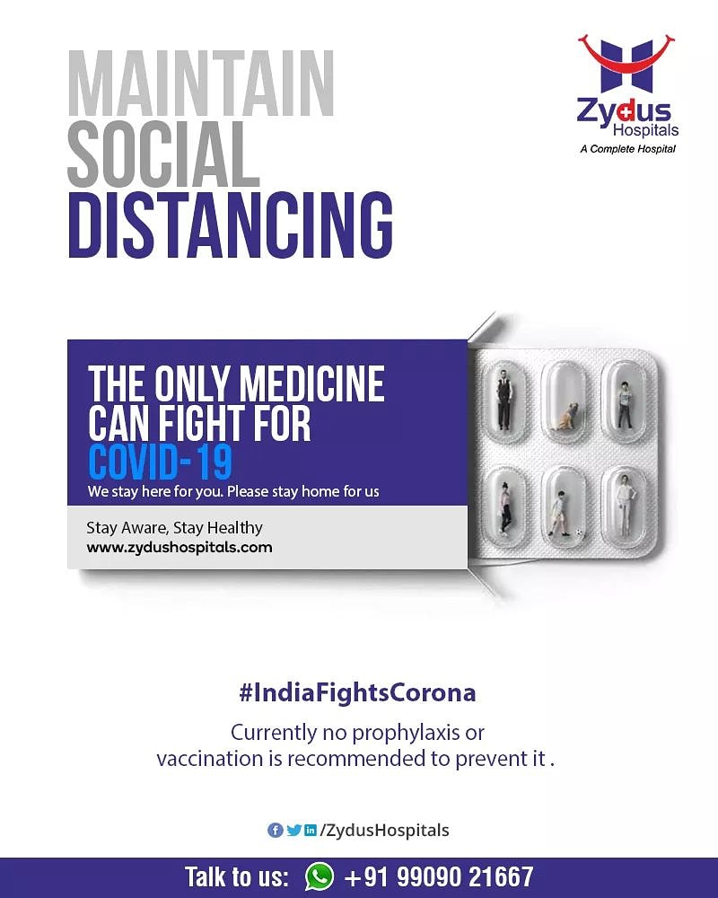 In these unprecedented times, #SocialDistancing is the only medicine!
#StayHome #StaySafe #ZydusHospitals #Ahmedabad https://t.co/fpr8WC2y2r